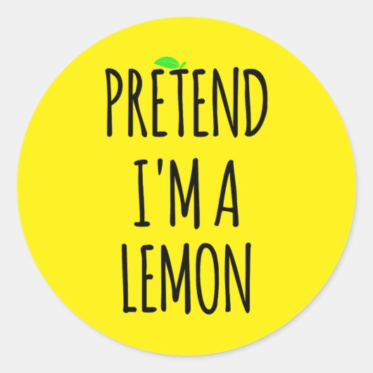 Doe alsof ik Lemon ben - Grappig Kostuum Ronde Sticker (Voorkant)