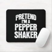 Doe alsof ik peper strooier ben Funny bijpassend H Muismat (Met muis)