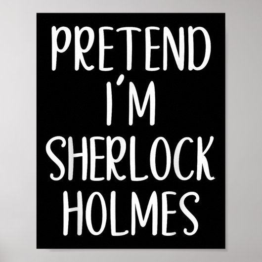 Doe alsof ik Sherlock Holmes kostuum ben Halloween Poster (Voorkant)
