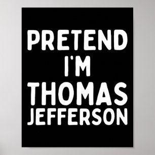 Doe alsof ik Thomas Jefferson Fun Lazy Halloween C Poster