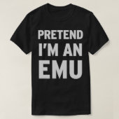 Doe alsof Im een EMU2939 T-shirt (Design voorkant)