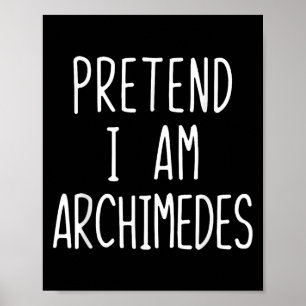 Doe alsof in Archimedes kostuum Halloween Lazy Adu Poster