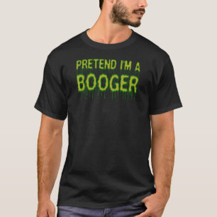Doe alsof in een Booger Snot Snotty Halloween kost T-shirt