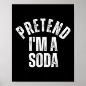 Doe alsof in een frisdrank grappig lui Halloween k Poster (Voorkant)