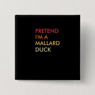 Doe alsof in een Mallard Duck Lazy Halloween Party Vierkante Button 5,1 Cm