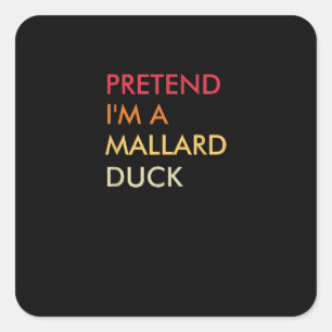 Doe alsof in een Mallard Duck Lazy Halloween Party Vierkante Sticker