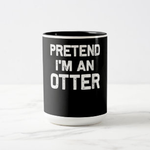 Doe alsof in een otter Grappig geschenken idee Tweekleurige Koffiemok