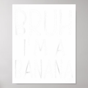 Doe alsof je een banaan grappig Halloween kostuumf Poster