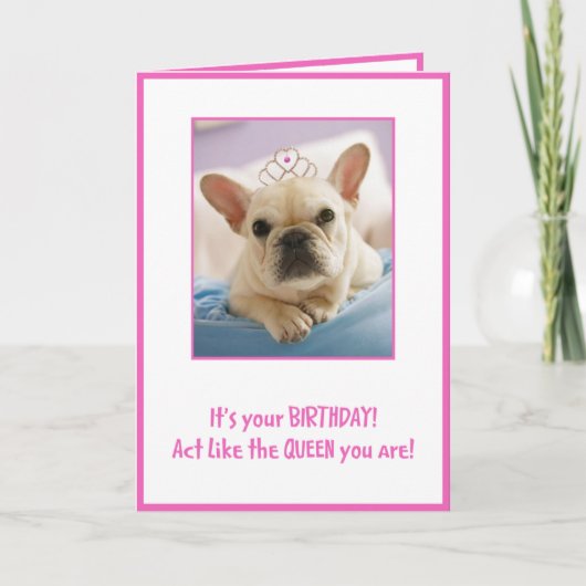 Doe alsof je een koningin bent kaart (Voorkant)