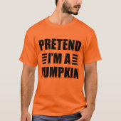 Doe alsof je een pompoenkostuum draagt Halloween L T-shirt (Voorkant)