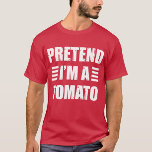 Doe alsof je in een tomatenkostuum Halloween lui b T-shirt