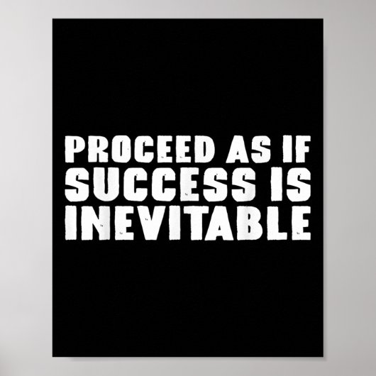 Doe alsof succes onvermijdelijk stoïcijns is poster (Voorkant)