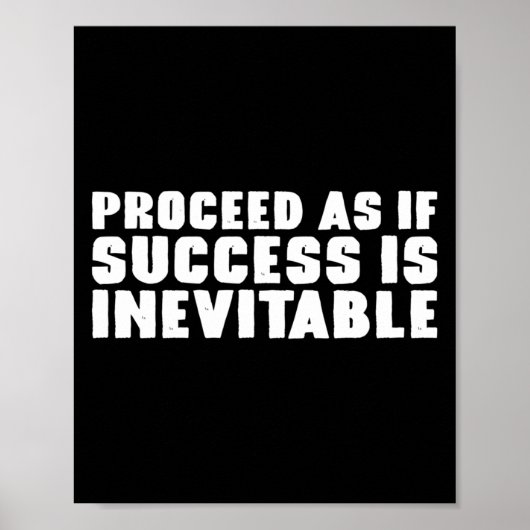 Doe alsof succes onvermijdelijk stoïcijns is poster (Voorkant)