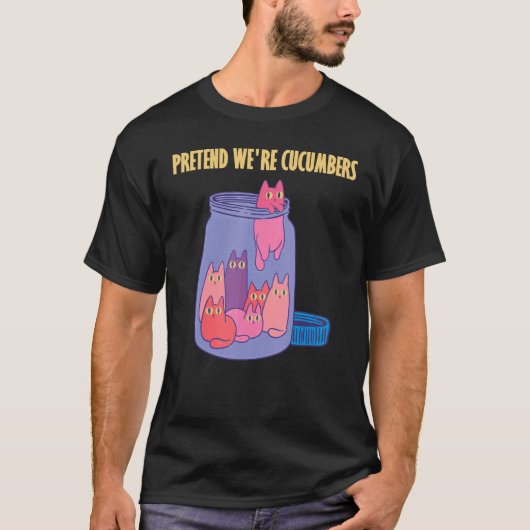 Doe alsof we komkommers glazen pot grappige Katten T-shirt (Voorkant)