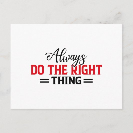 Doe altijd het juiste -Vakantie Briefkaart (Voorkant)