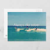 Doe altijd nuchter wat je zegt dat je een fotooffe briefkaart (Voorkant / Achterkant)