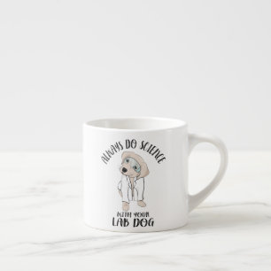 Doe altijd wetenschap met je Lab Dog Funny Science Espresso Kop
