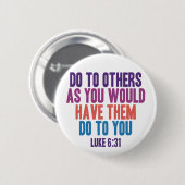 Doe anderen zoals je ze met je laat doen ronde button 5,7 cm (Voorkant /achterkant)