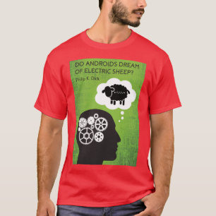Doe androïden dromen van elektrische schapen t-shirt