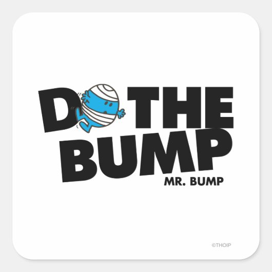 Doe de bom | de heer Bump Vierkante Sticker (Voorkant)