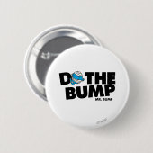 Doe de bult | Mr Bump Ronde Button 5,7 Cm (Voorkant /achterkant)