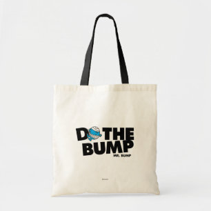 Doe de bult Mr Bump Tote Bag
