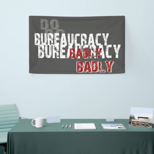 Doe de bureaucratie slecht spandoek (Beurs)