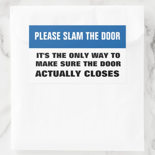 Doe de deur dicht rechthoekige sticker (Tas)