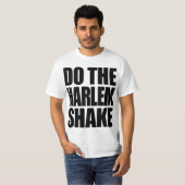 Doe de Harlem Shake T-shirt (Voorkant volledig)