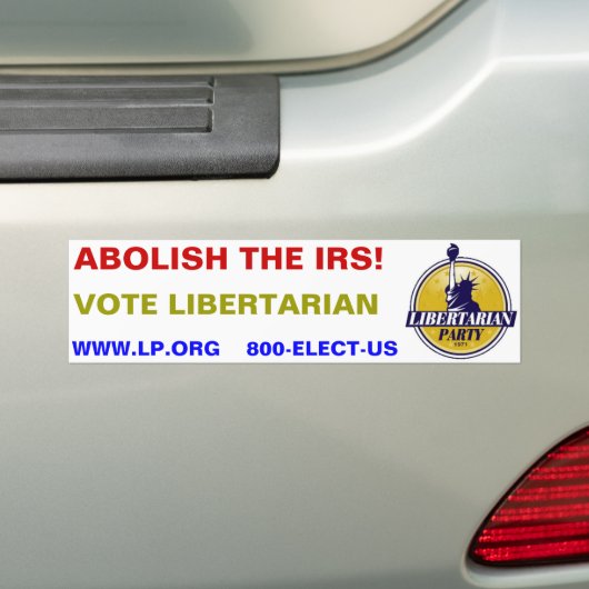 DOE DE IRS AF!  Stemming in Libertarian Bumpersticker (Op auto)
