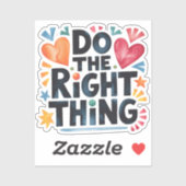 Doe de juiste dingen sticker (Vel)