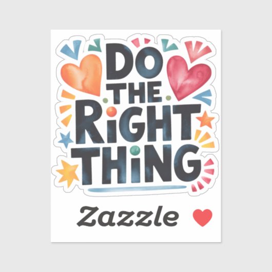 Doe de juiste dingen sticker (Vel)