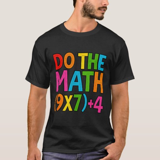 Doe de Math 67 Meme 6 7 Grappige Zes Zeven T-shirt (Voorkant)