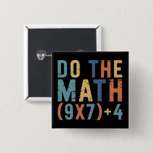 Doe de Math 67 Meme Grappige Zes Zeven Leraar  Vierkante Button 5,1 Cm