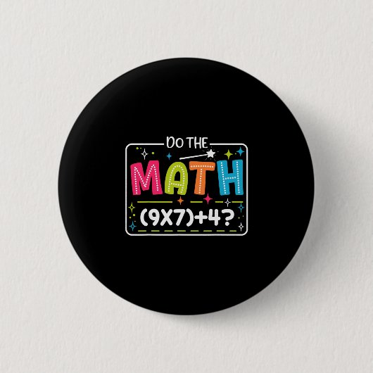 Doe De Math 67 Meme Match Leraar Grappig Ronde Button 5,7 Cm (Voorkant)