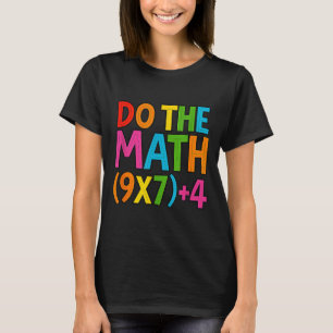 Doe De Rekening 67 Meme 6 7 Grappige Zes Zeven T-shirt