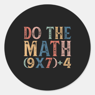 Doe De Rekening 67 Meme Grappig 6 7 Zes Zeven Mann Ronde Sticker