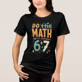 Doe De Rekening 67 Meme Grappig Zes Zeven Mannen V Tri-Blend Shirt