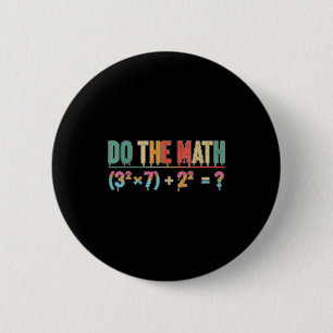 Doe De Rekening 67 Meme Grappige Leraar Zes Zeven  Ronde Button 5,7 Cm