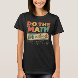 Doe De Rekening 67 Meme Grappige Zes Zeven Mannen  T-shirt