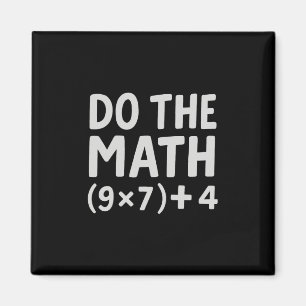 Doe De Rekening 67 Meme Magneet