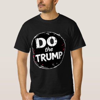 Doe de Trump T-shirt