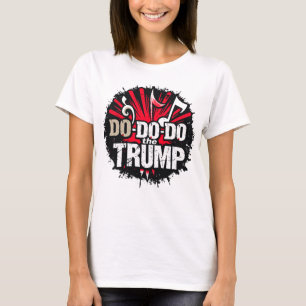 Doe de Trump T-shirt