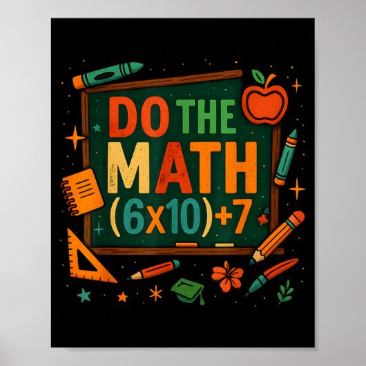 Doe De Wiskunde 67 Grappige Vergelijking Schoolbor Poster (Voorkant)