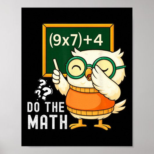 Doe de wiskunde 67 Meme grappig zes zeven leraar s Poster (Voorkant)