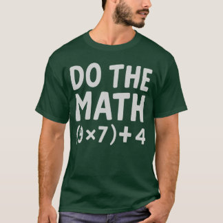 Doe De Wiskunde 67 Meme T-shirt