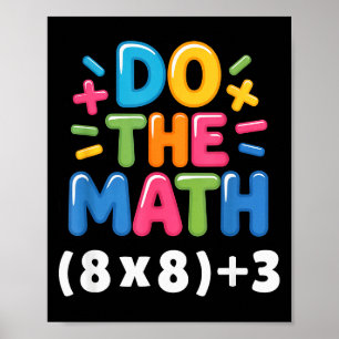 Doe De Wiskunde (8x8)+3 Zes Zeven 6-7 Humor Leraar Poster