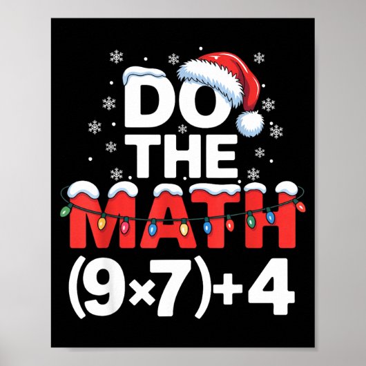 Doe De Wiskunde Meme 6 7 Grappige Kerst Vakantie H Poster (Voorkant)