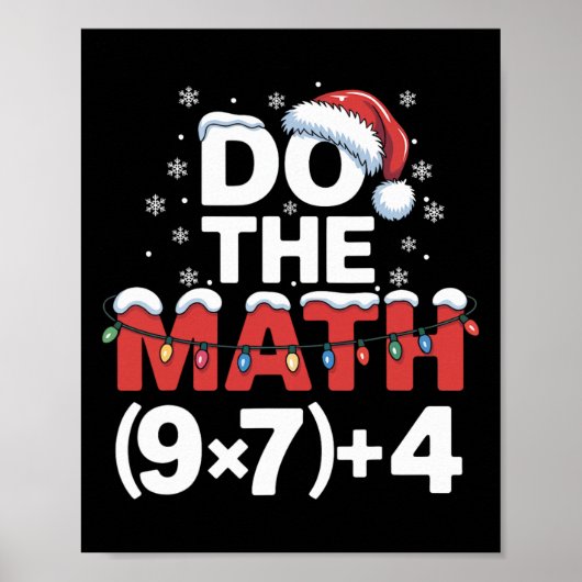 Doe De Wiskunde Meme 6 7 Grappige Kerst Vakantie H Poster (Voorkant)