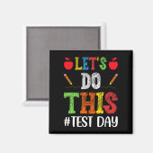 Doe deze testdag Motivatie testen leraar Stud Magneet (Voorkant / Achterkant)